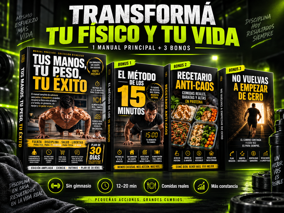 Tus Manos, Tu Peso, Tu Éxito + 3 Bonos